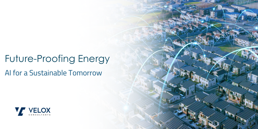 Future-Proofing Energy: AI for a Sustainable Tomorrow