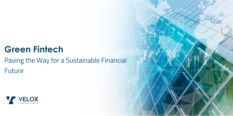 Green Fintech: Paving the Way for a Sustainable Financial Future